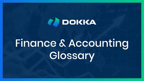 Finance And Accounting Glossary Latest Definitions Dokka