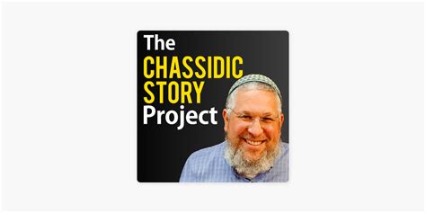 ‎the Chassidic Story Project With Barak Hullman A Chassidic Story