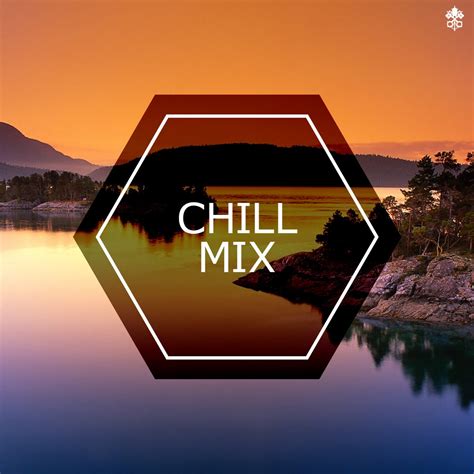 ‎chill mix album by various artists apple music