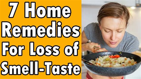 7 Home Remedies For Loss Of Smell And Taste Youtube