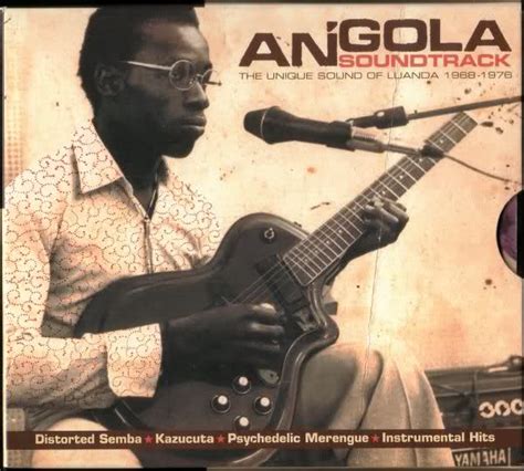 Os ritmos angolanos estão na moda e têm potencial para se tornarem um. CD VA - Angola Soundtrack - The Unique Sound Of Luanda ...