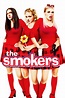 The Smokers - Full Cast & Crew - TV Guide