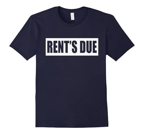 Rents Due Shirt Art Artvinatee