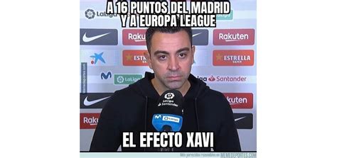 ¡los Memes Del Barcelona Y Xavi El Equipo Culé Jugará La Europa League