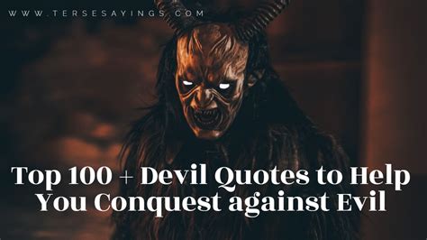 Top 100 Devil Quotes To Help You Conquest Against Evil Devil Quotes