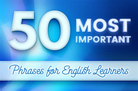 50 Most Important English Phrases