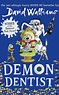 Demon Dentist - David Walliams - Paperback