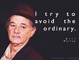 The 47 Best Bill Murray Quotes More Frases De Famosos, Palabras Lindas ...