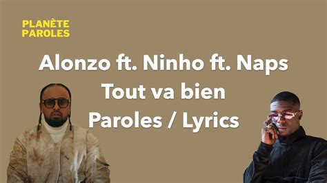 Alonzo Tout Va Bien Ft Ninho Et Naps Paroles Lyrics Hd Youtube