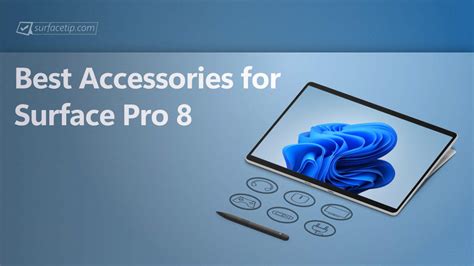 The 30 The 30 Best Surface Pro 8 And 9 Accessories 2023 Surfacetip