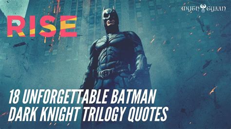 15 best bane quotes that strike fear in batman | screenrant. 18 Unforgettable & Meaningful Batman Dark Knight Trilogy ...