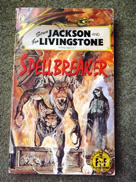 Spellbreaker By Jackson Steve Livingstone Ian And Langford Alan