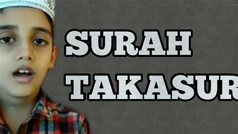 Surah Takasur Melodious Quran Recitation By A Kid Youtube