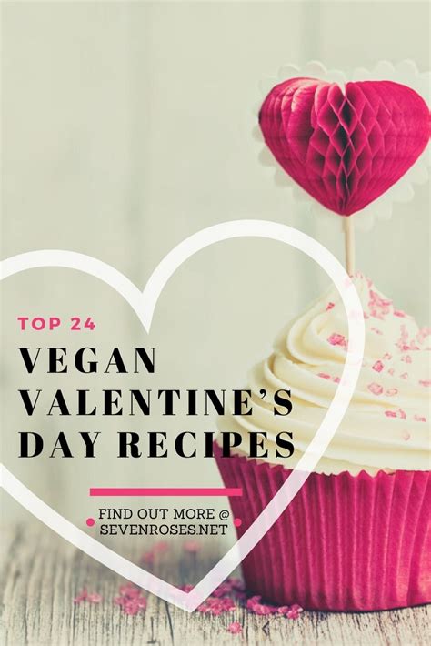 Top 24 Vegan Valentines Day Recipes En 2020