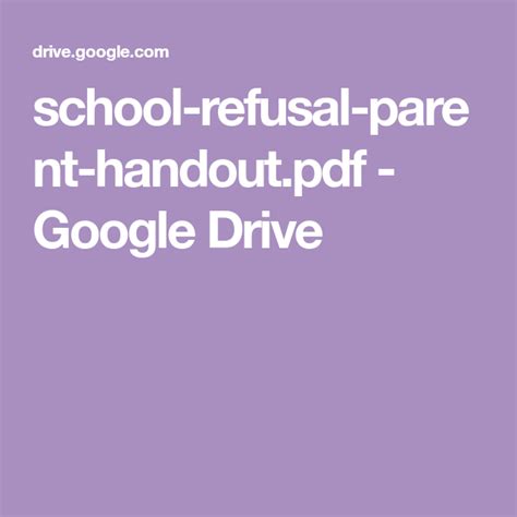 school-refusal-parent-handout.pdf - Google Drive | School ...