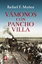 Vámonos con Pancho Villa (Bolsillo) - Ediciones Era