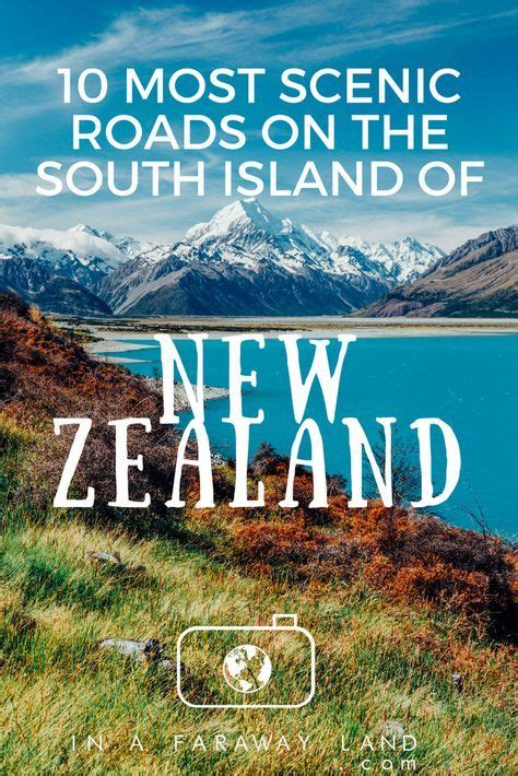 10 Most Scenic Roads In New Zealand South Island New Zealand South