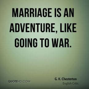 A journey is like marriage. Gilbert K. Chesterton Marriage Quotes | QuoteHD