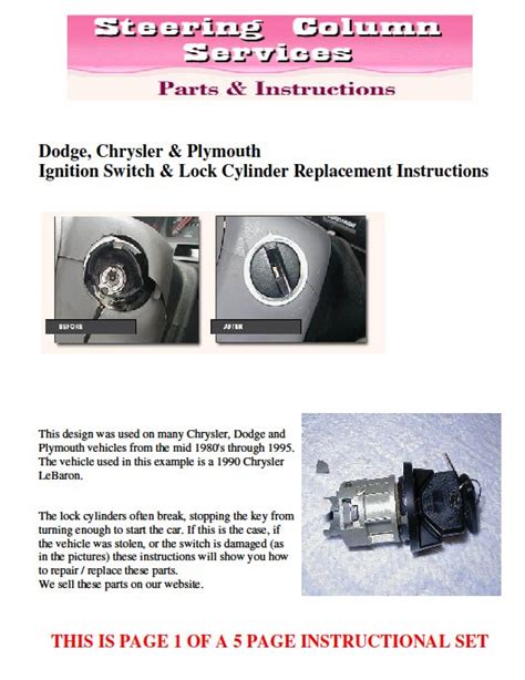 However, in a pinch, you can drill the lock out. dodge chrysler plymouth Ignition switch and Lock cylinder ...