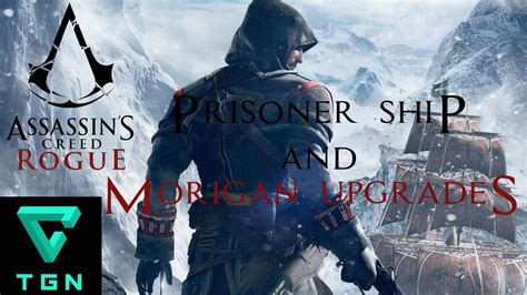 Assassin S Creed Rogue Prisoner Ship And Morrigan Upgrading Youtube