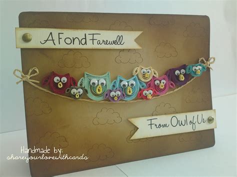 shareyourlovewithcards: A Fond Farewell~