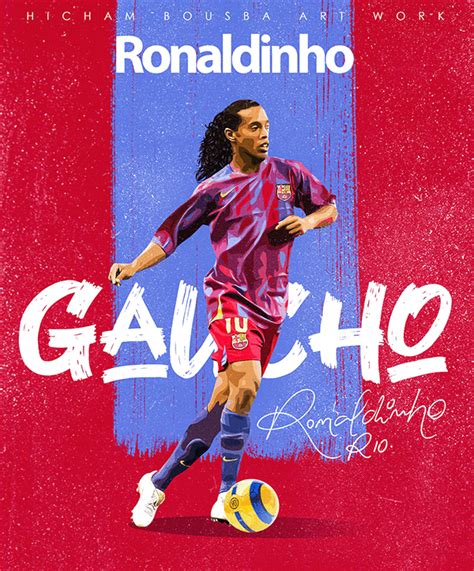 Ronaldinho Gaucho R10 Fan Artwork On Behance