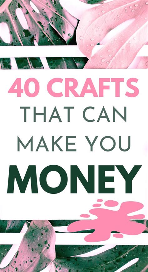 Crafts That Make Money 40 Hot Crafts To Sell 2021 Things To Sell