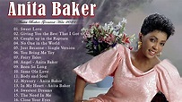Anita Baker Greatest Hits Full Album 2021- Best Classic Soul Music Of ...