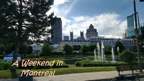 Montreal Weekend Adventure - Budget Wanderer | Weekend adventure ...