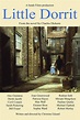 Little Dorrit Part One: Nobody's Fault Pictures - Rotten Tomatoes