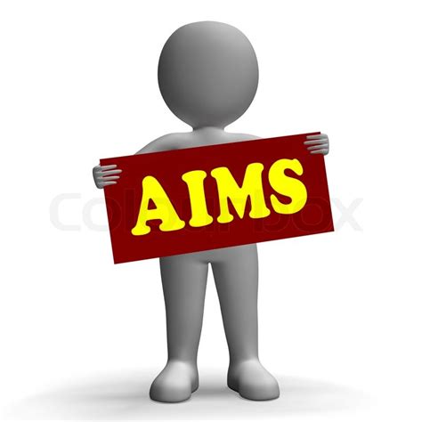 Aims Sign Character Meaning Aspiration Ambition And Goals Stock Photo