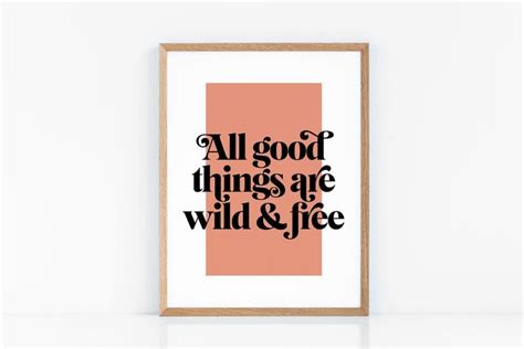 All Good Things Are Wild And Free Typography Printable Wall Etsy