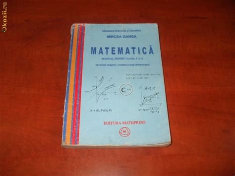 Manual Matematica Clasa X A Mircea Ganga Arhiva Okaziiro