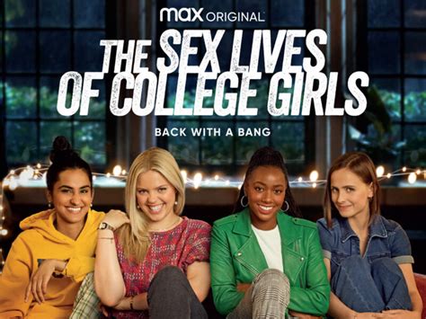 Hbo Max Has Renewed The Sex Lives Of College Girls For A Third Season
