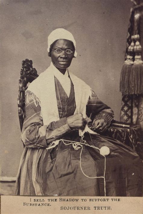 Sojourner Truth Life Is A Hard Battle Anyway Historical Snapshots