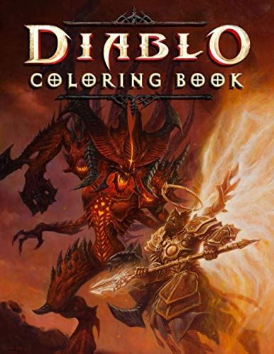 Diablo Coloring Book A Fabulous Coloring Book With High Quality Of Diablo Designs For Relaxing