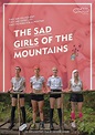 The Sad Girls of the Mountains (2019) — The Movie Database (TMDB)