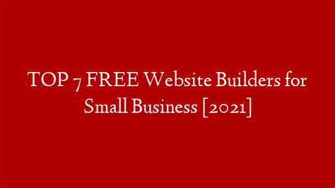 Top 7 Free Website Builders For Small Business 2021 Make Money Online