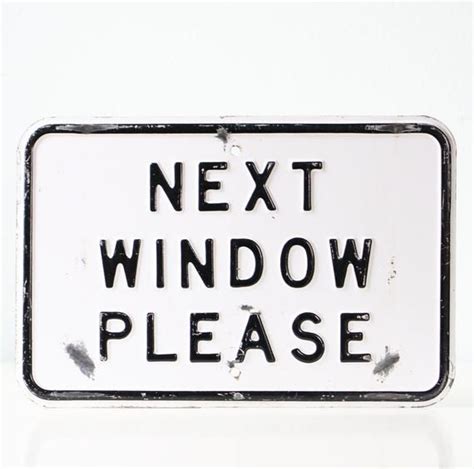 Next Window Please Sign Printable