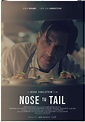 Nose to Tail (2018) - FilmAffinity