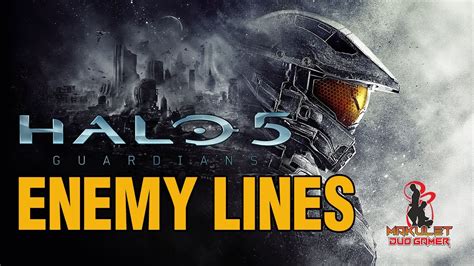 Halo 5 Guardians Mission 10 Enemy Lines 062020 Youtube