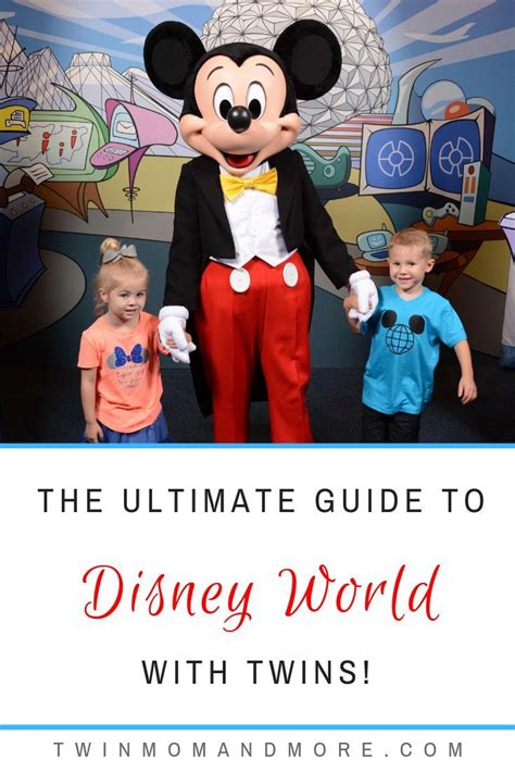 The Ultimate Guide To Disney World With Twins Everything You Need To