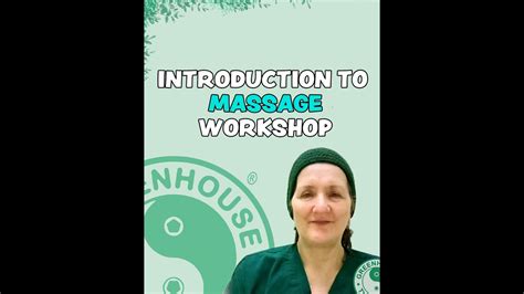 introduction to massage workshop distance learning with greenhouse therapies trailer 2021