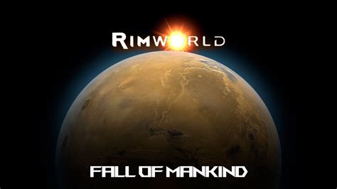 Rimworld Fall Of Mankind Episode 3 Youtube