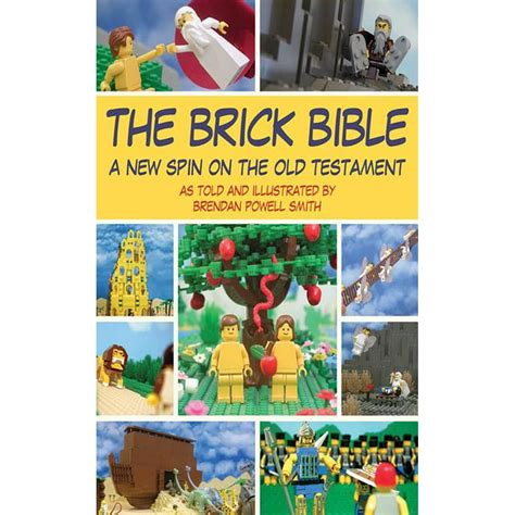 The Brick Bible A New Spin On The Old Testament