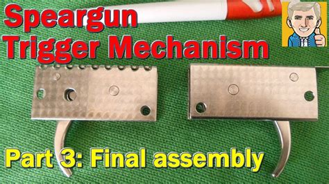 Home Made Trigger Mechanism For A Speargun Part 3 Final Assembly