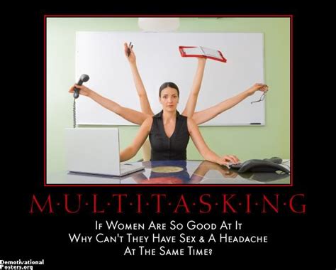 Women Multitasking Quotes Quotesgram
