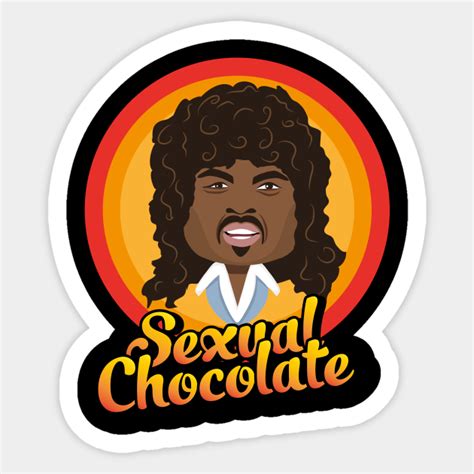Sexual Chocolate Sexual Chocolate Sticker Teepublic