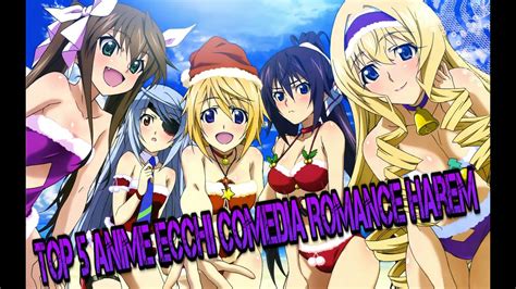Top 5 Animes Ecchicomedyromanceharem Youtube