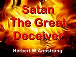 Satan - The Great Deceiver - The World Tomorrow Telecast